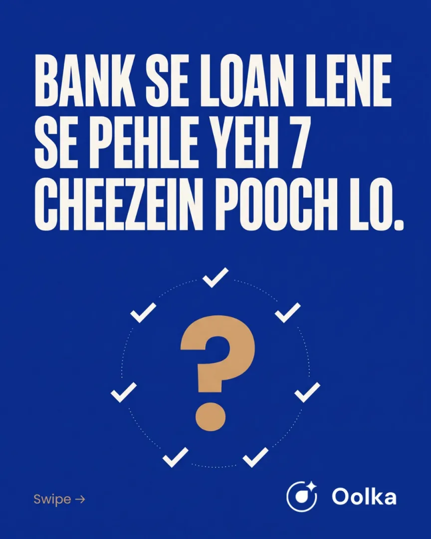 Before taking a bank loan, ask these 7 things